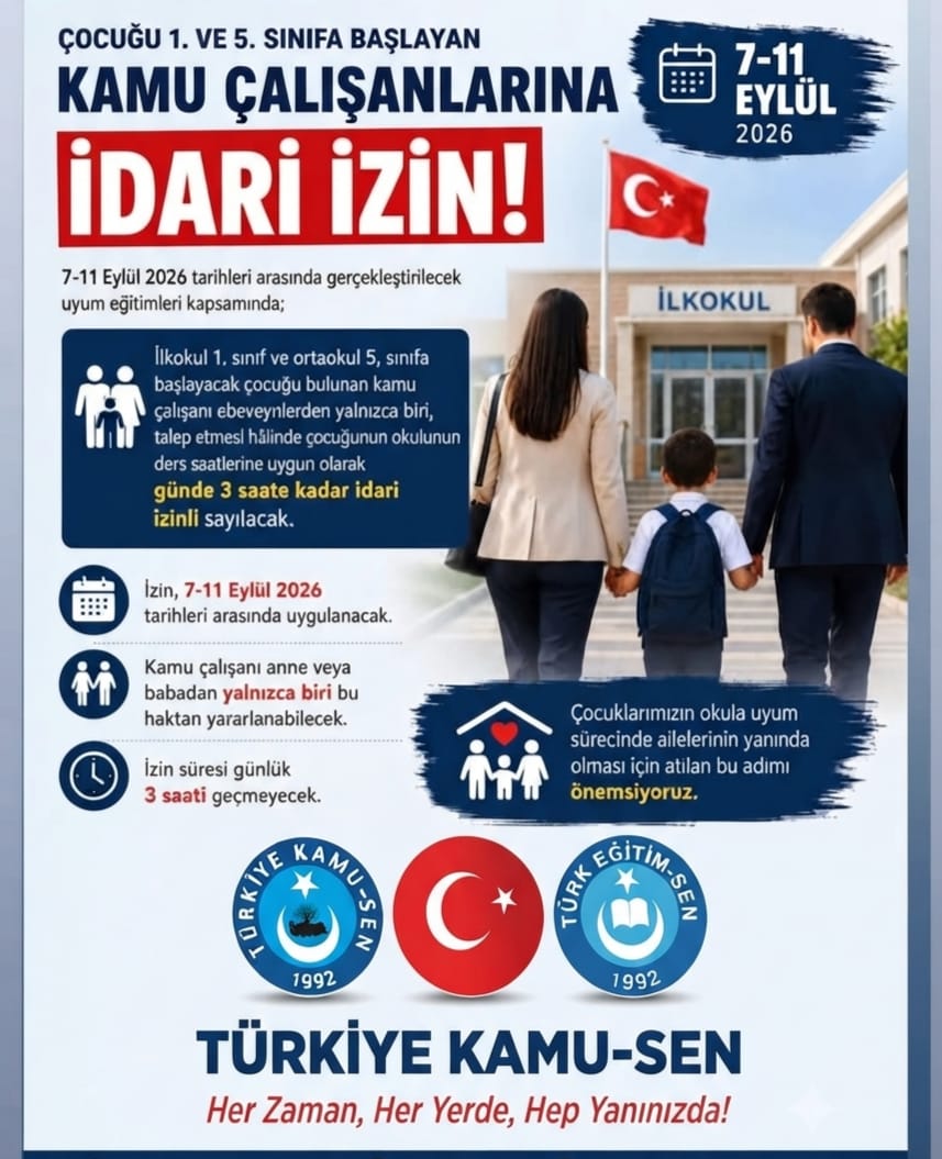Çocuğu 1. ve 5. Sınıfa Başlayan Kamu Çalışanlarına İdari İzin